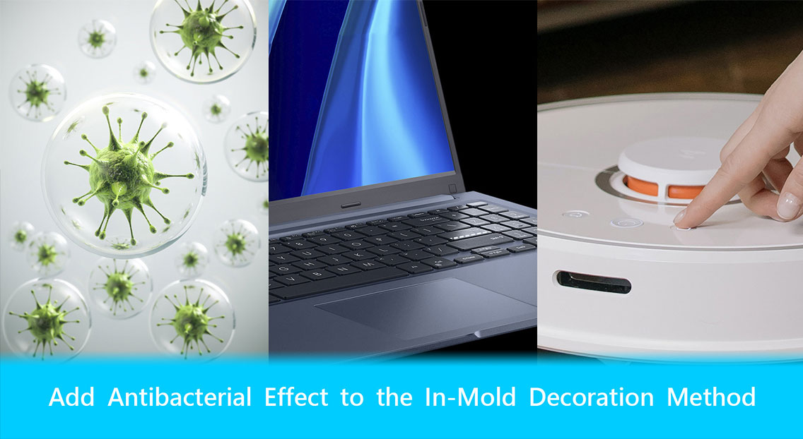 Recent Advances of the In Mold Decoration - Antibacterial Surface Design