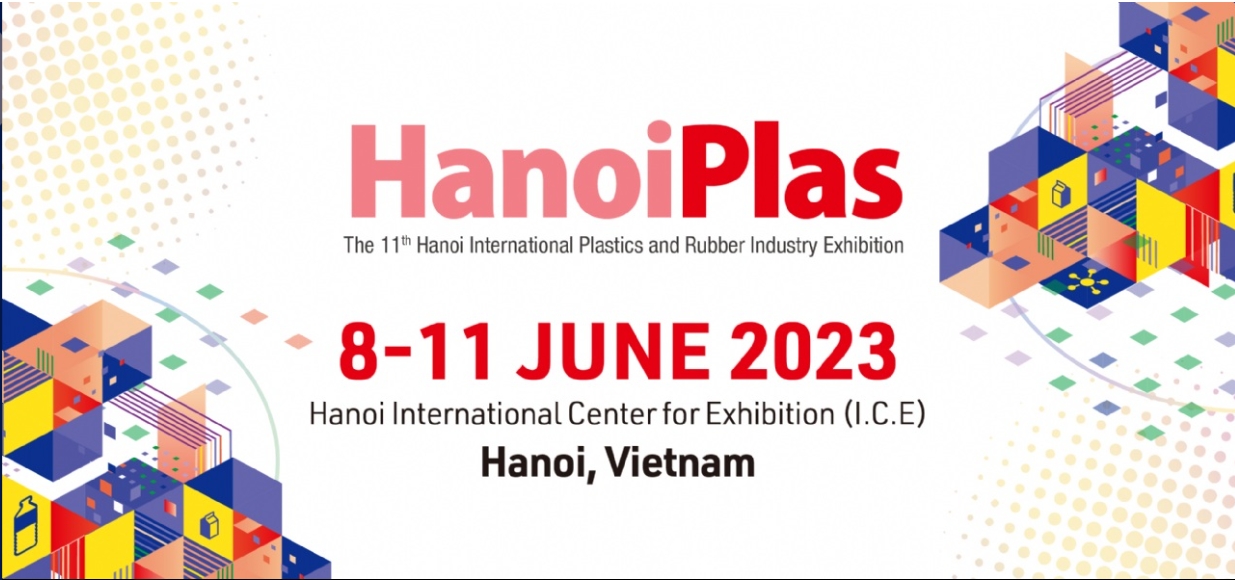 2023 The 11th Hanoi International Plastic & Rubber Industry Exhibition